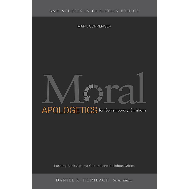 Moral Apologetics for Contemporary Christians