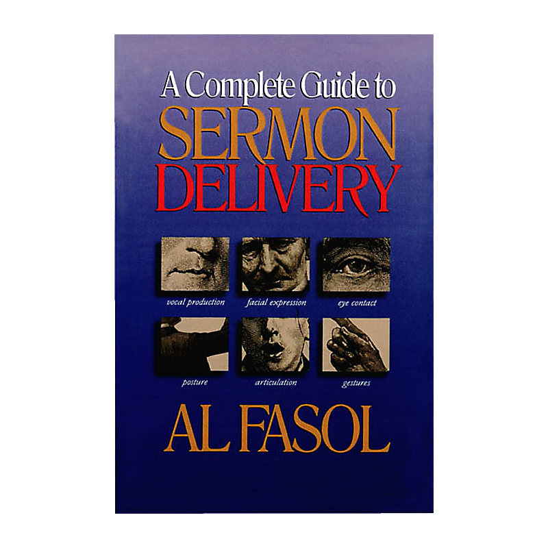 A Complete Guide to Sermon Delivery