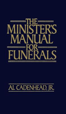 The Minister's Manual for Funerals Lifeway