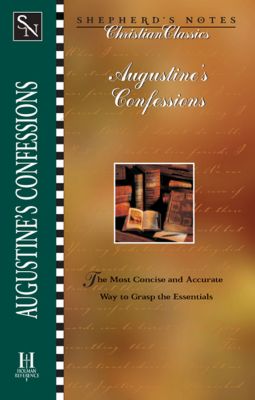 Shepherd's Notes: Augustine's Confessions