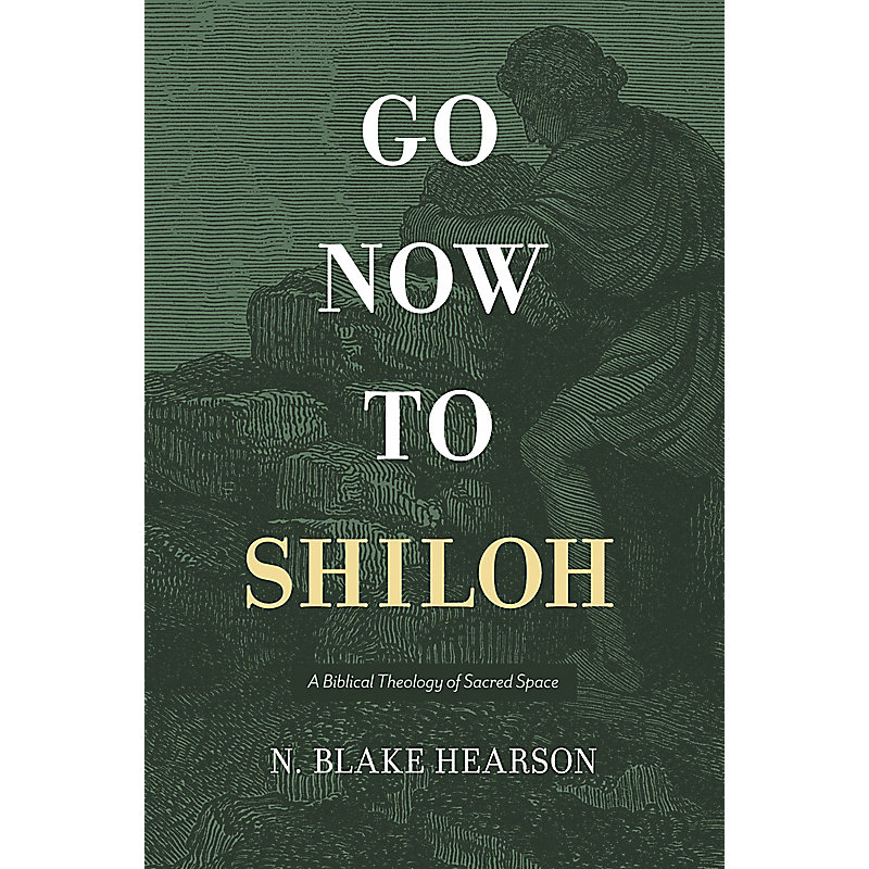 Go Now to Shiloh