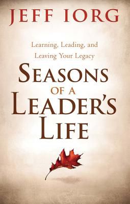 Seasons of a Leader’s Life