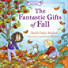 The Fantastic Gifts of Fall