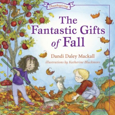 The Fantastic Gifts of Fall