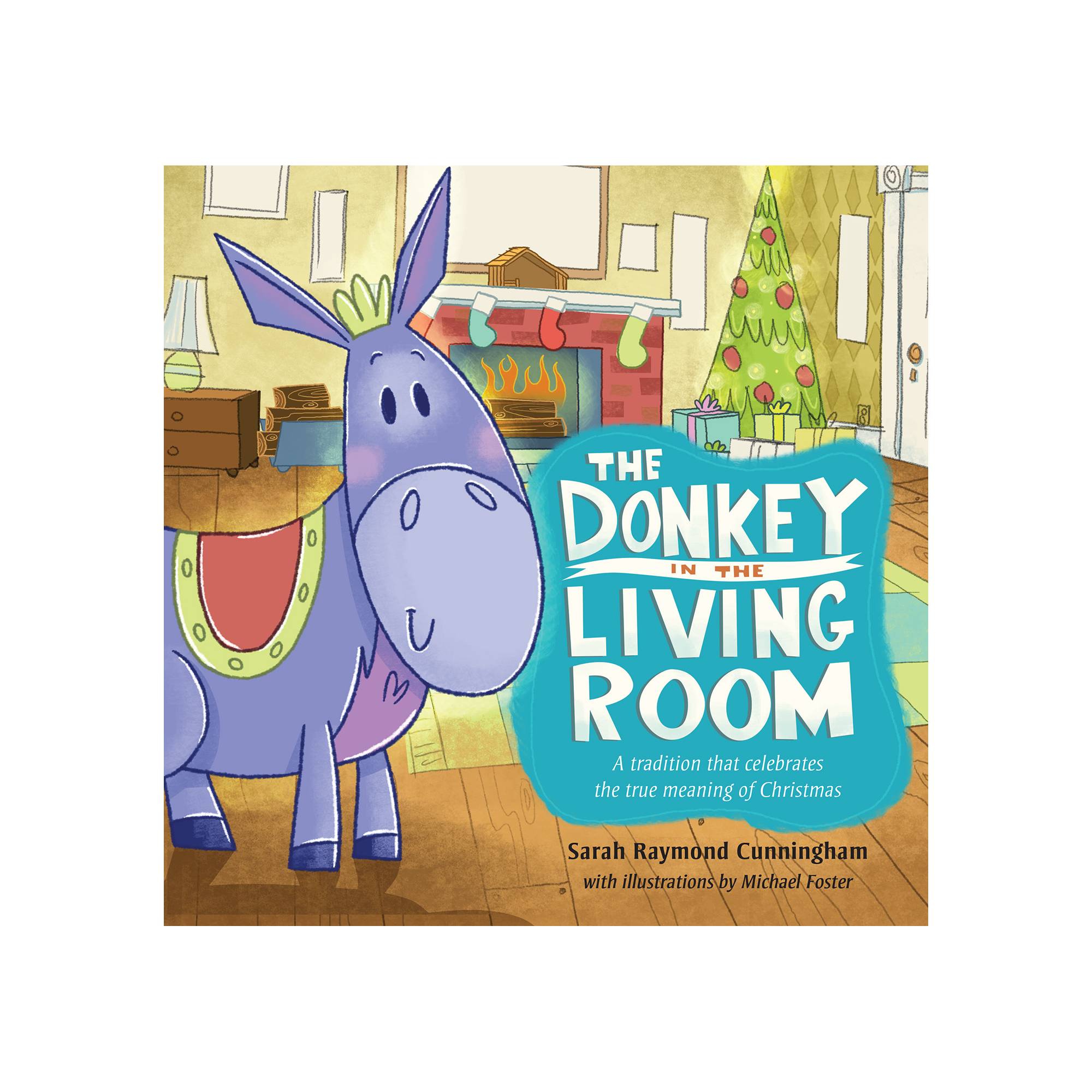The Donkey In Living Room Lifeway
