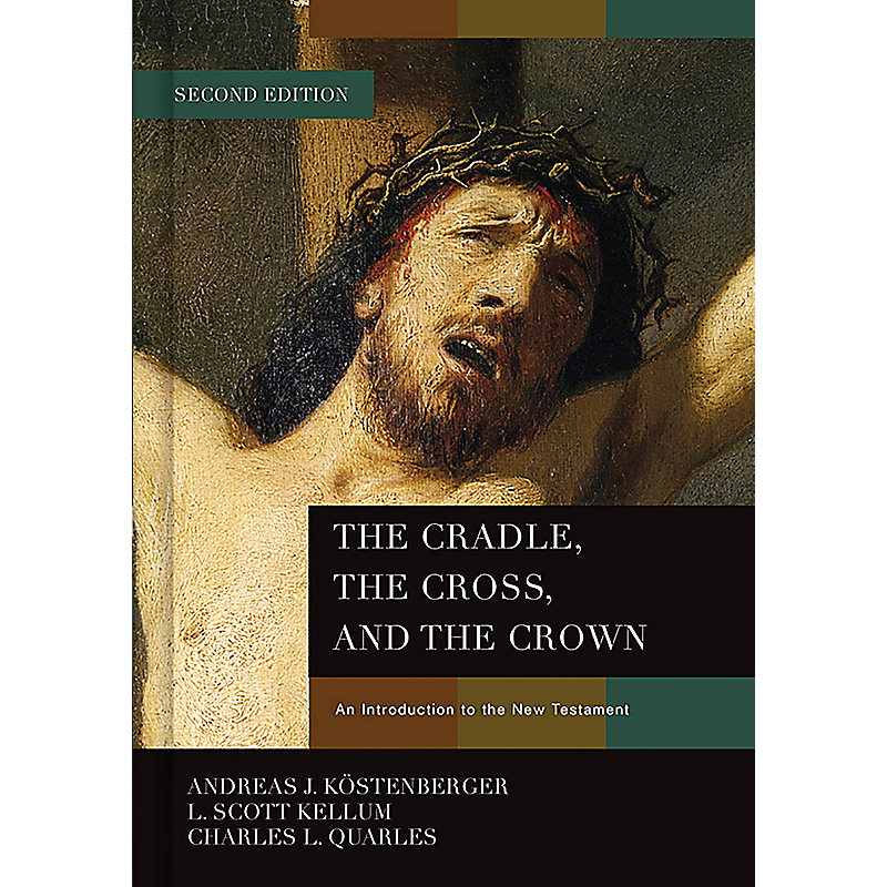 The Cradle, the Cross, and the Crown