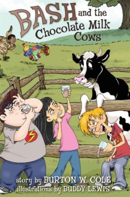 Bash and the Chocolate Milk Cows