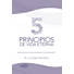 Cinco Principios de Vida Eterna (20 Pack)