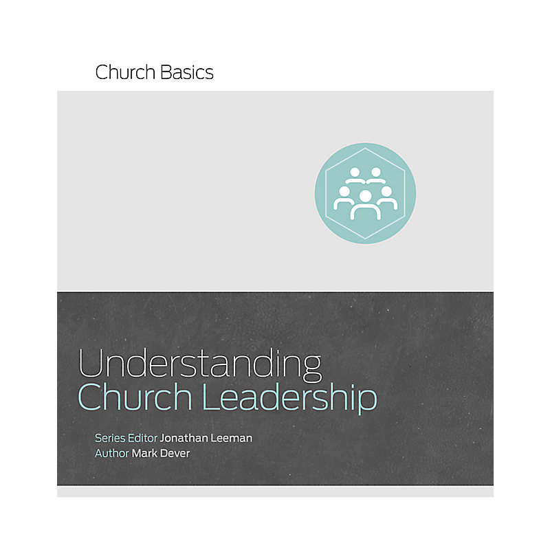 Understanding Church Leadership