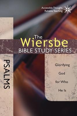 The Wiersbe Bible Study Series: Psalms