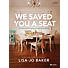 We Saved You a Seat - Bible Study eBook