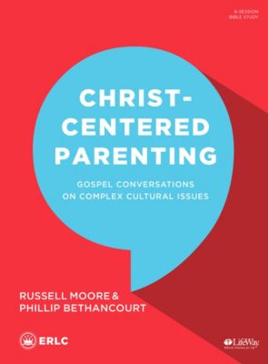 Christ-Centered Parenting - Bible Study eBook