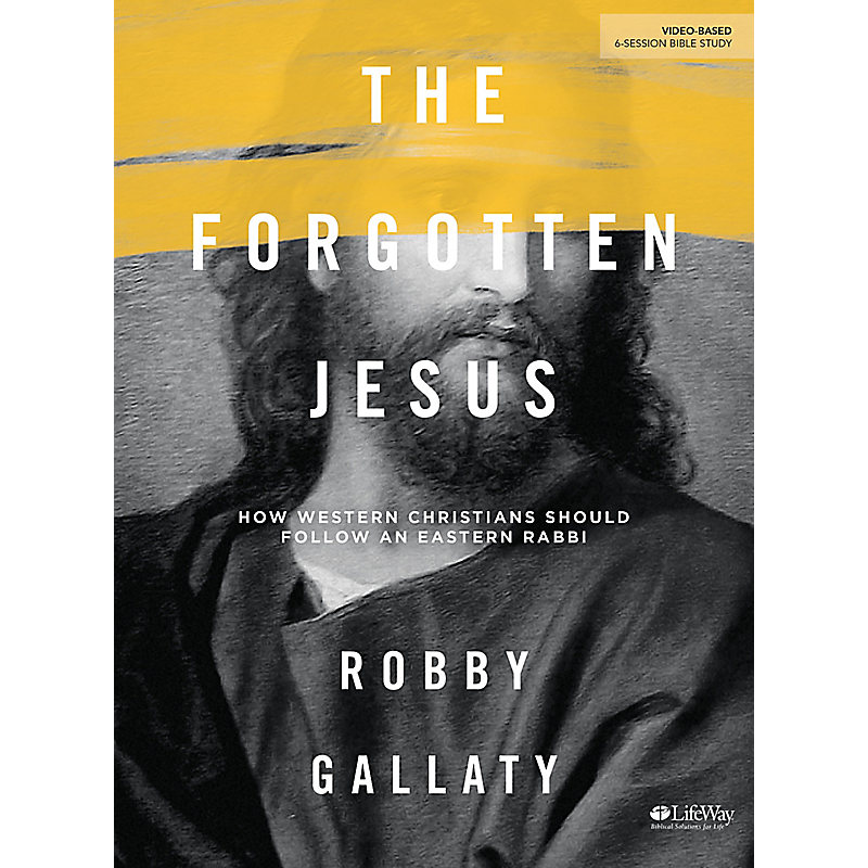 The Forgotten Jesus - Bible Study eBook