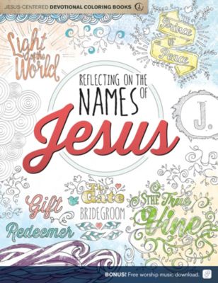 Reflecting On The Names Of Jesus Lifeway