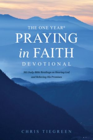 The One Year Praying in Faith Devotional