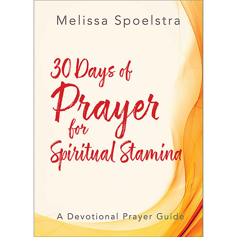 30 Days of Prayer for Spiritual Stamina