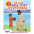 One Big Story 52-Week Bible Story Devotional