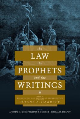 The Law, The Prophets, and The Writings