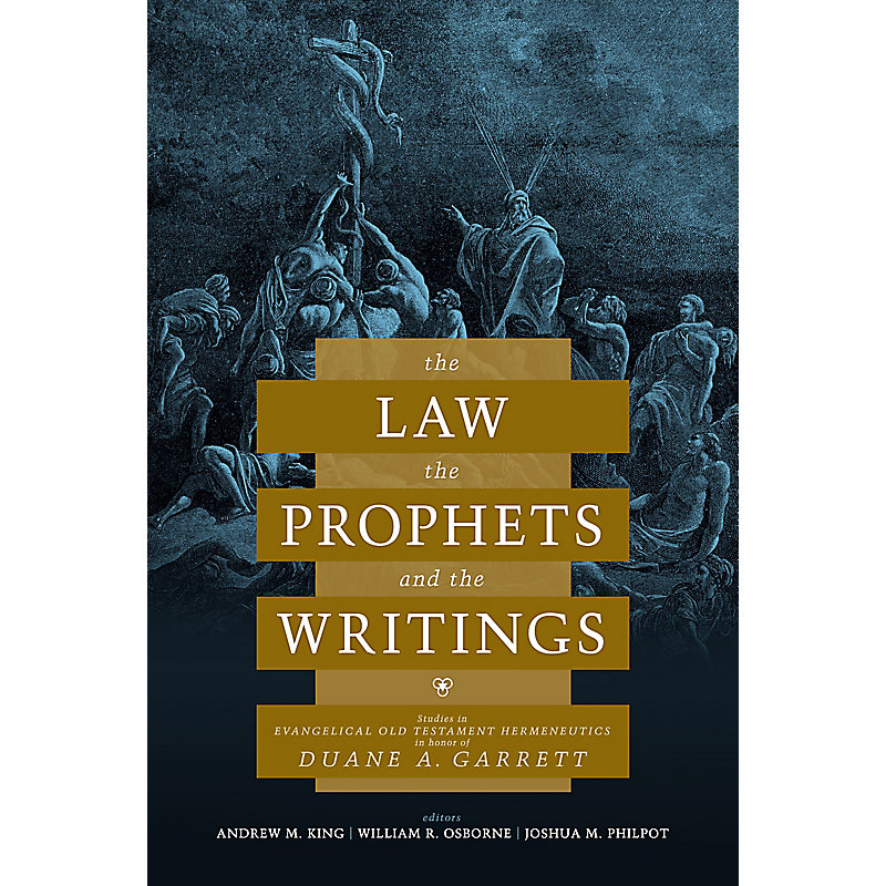 The Law, The Prophets, and The Writings