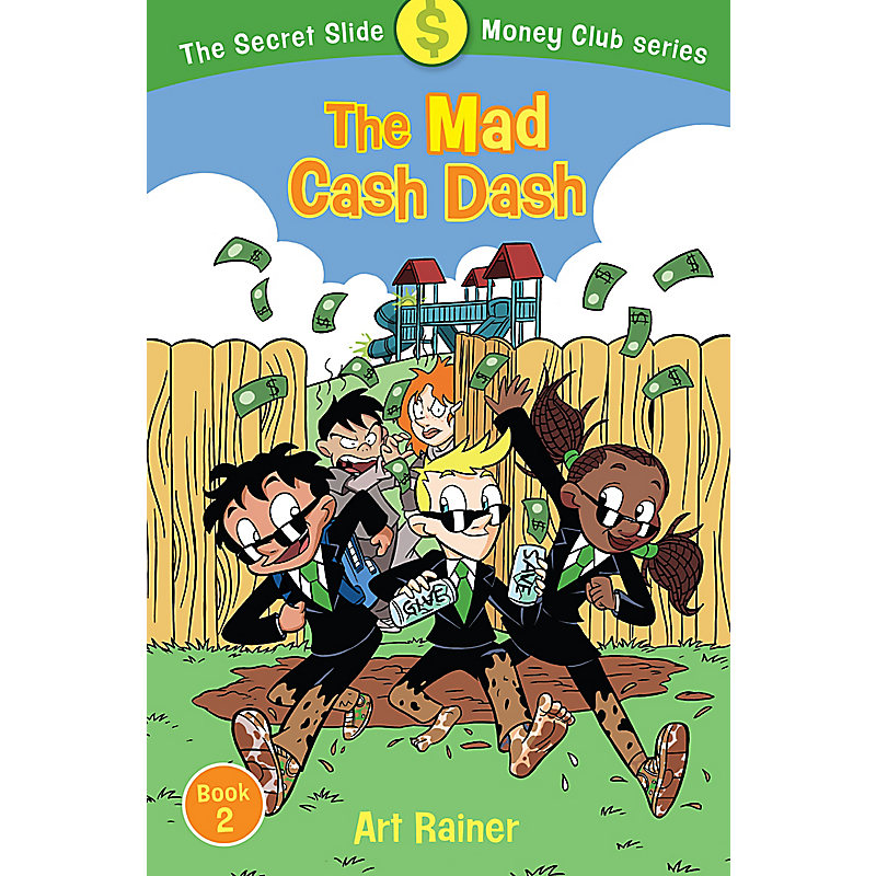 The Mad Cash Dash (The Secret Slide Money Club, Book 2)