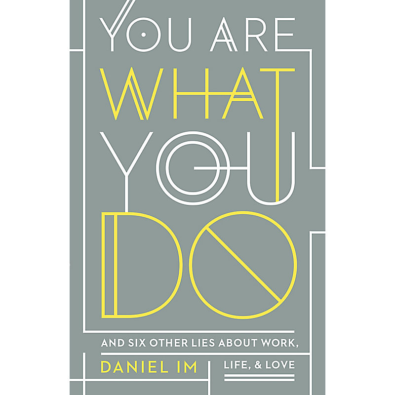 You Are What You Do