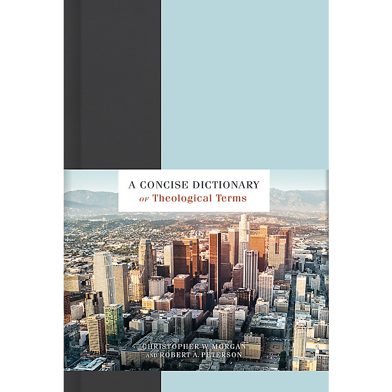 A Concise Dictionary of Theological Terms
