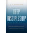 Deep Discipleship