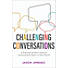 Challenging Conversations