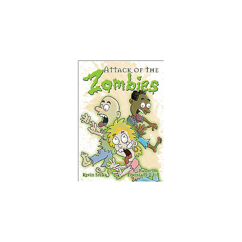 Attack of the Zombies (6 Pack): Based on Ephesians 2:1-5