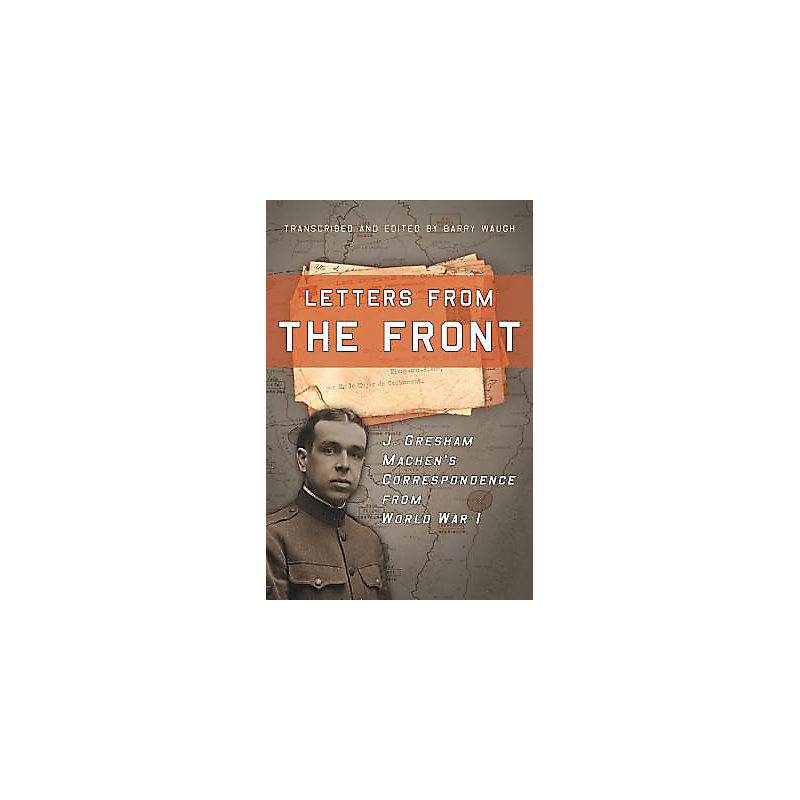 LETTERS FROM THE FRONT