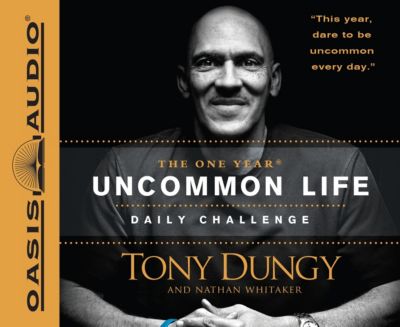 Other, The Uncommon Life Daily Challenge Tony Dungy