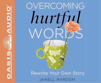 overcoming-hurtful-words-lifeway