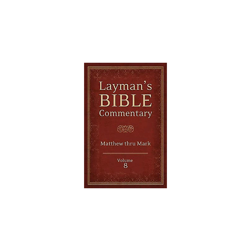 Layman's Bible Commentary Vol. 8