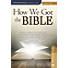 How We Got the Bible Participant Guide