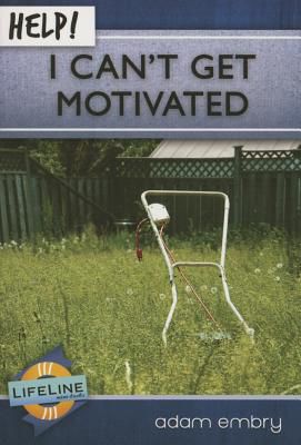 can t get motivated - i can't motivate myself to do anything