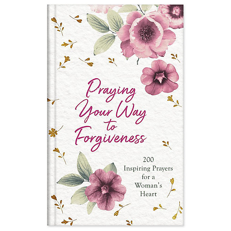 Praying Your Way to Forgiveness