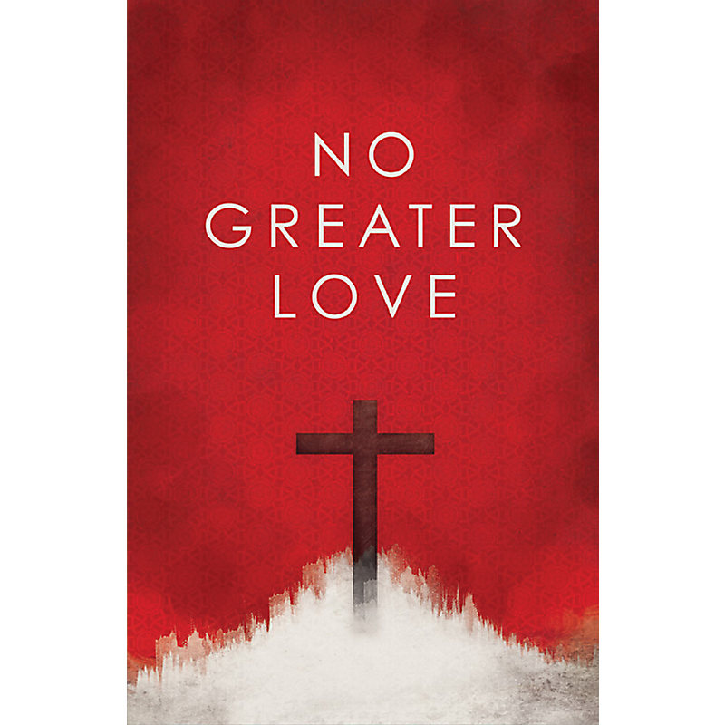 No Greater Love (Pack of 25)