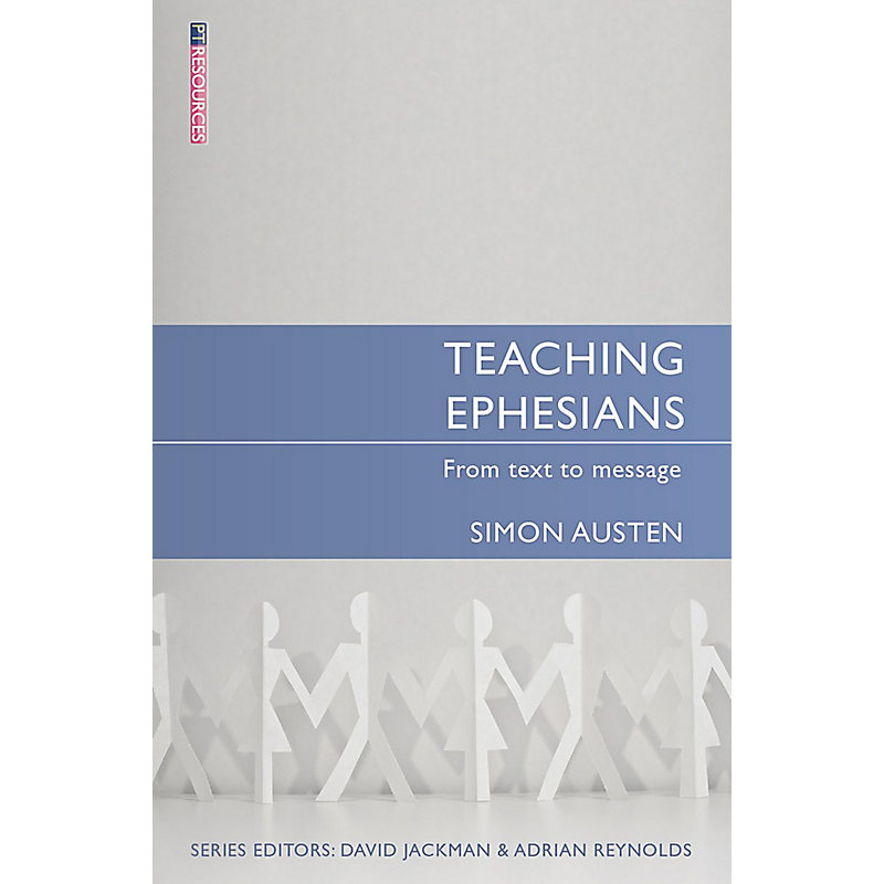 Teaching Ephesians: From Text to Message