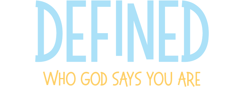 Defined: Who God Says You Are