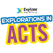 Explore the Bible Acts