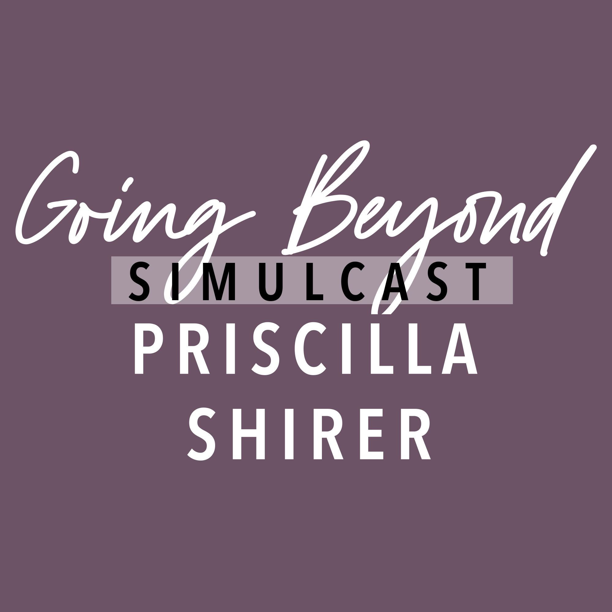 Priscilla Shirer Speaking Schedule 2022 2022 Going Beyond Simulcast Small Group Host | Lifeway