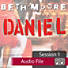 Daniel: Lives of Integrity, Words of Prophecy - Audio Sessions