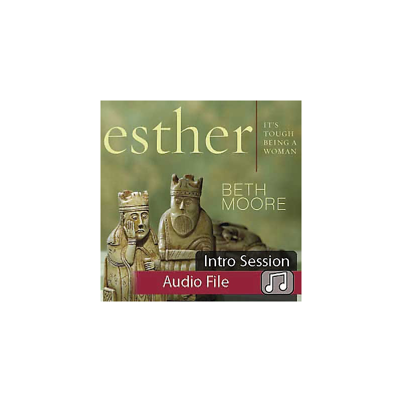 Esther: It's Tough Being a Woman - Audio Sessions