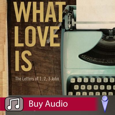 What Love Is - Audio Sessions