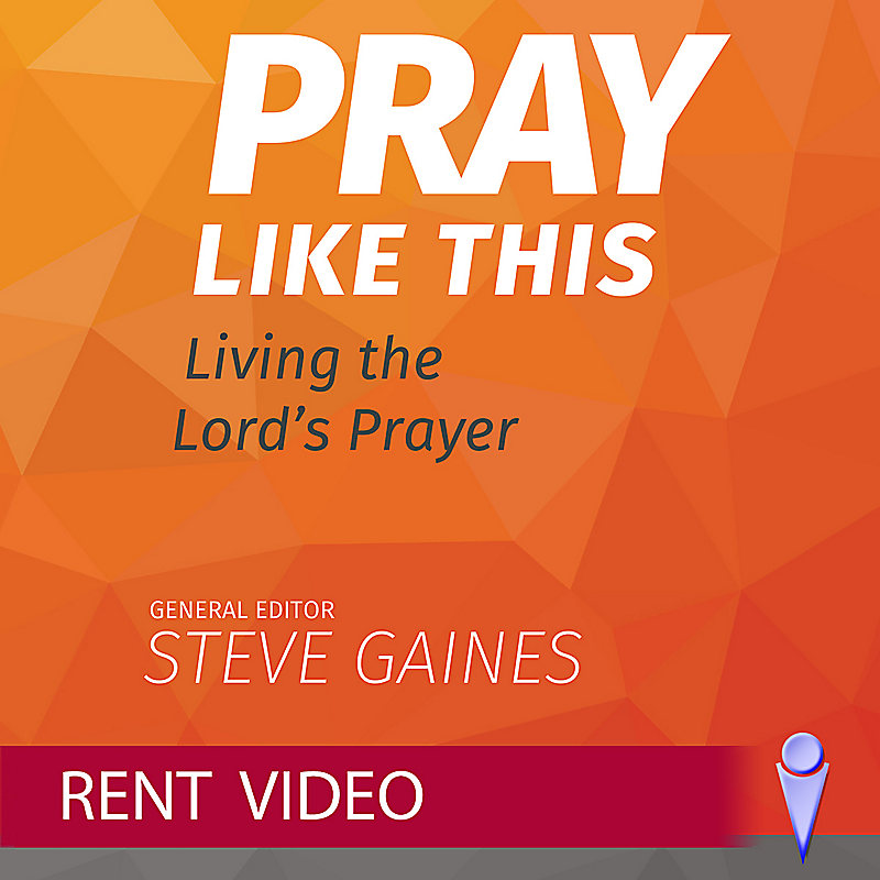 Pray Like This - Video Sessions - Rent