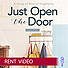 Just Open the Door - Video Sessions - Rent