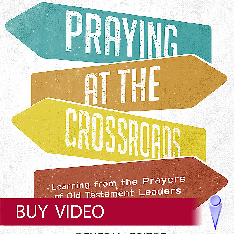 Praying at the Crossroads - Video Sessions - Buy