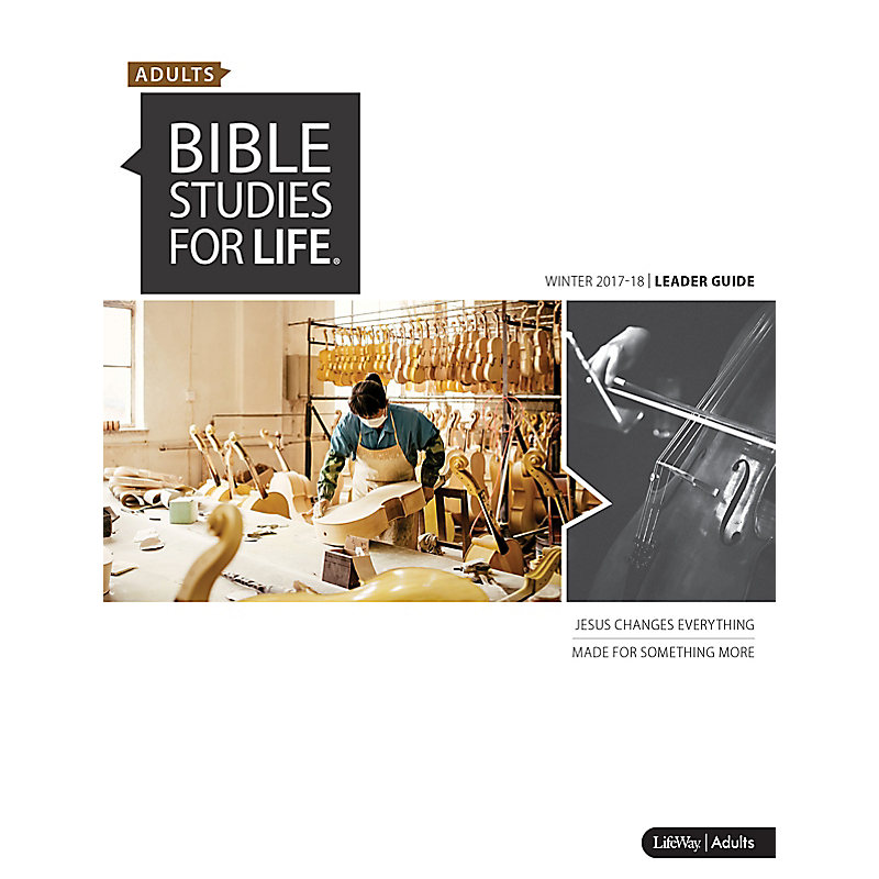 Bible Studies for Life: Adult Leader Guide - Winter 2018
