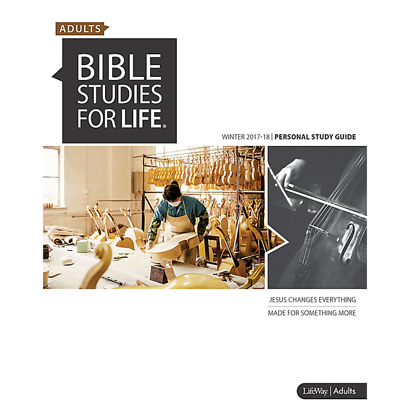 Bible Studies for Life: Adult Personal Study Guide - Winter 2018