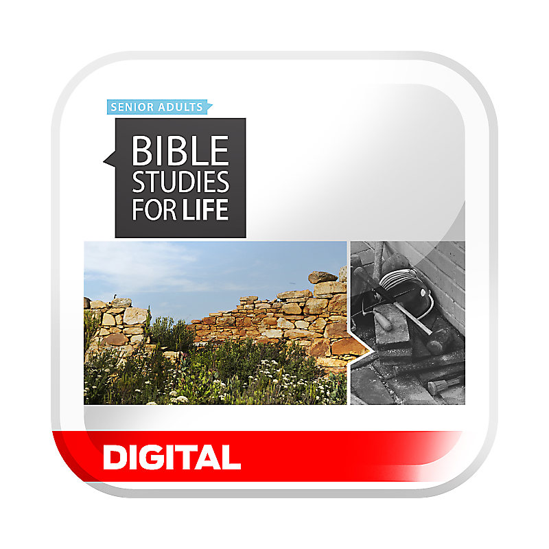 Bible Studies for Life: Senior Adult Personal Study Guide/Leader Guide - Summer 2018 - Digital